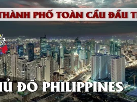THỦ ĐÔ PHILIPPINES | Vùng thủ đô gần bằng 1 nửa GDP Việt Nam